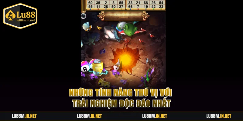 Những tính năng thú vị với trải nghiệm độc đáo nhất